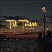 Erik - Tự Tâm
