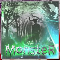 Kazi - Monster