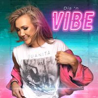 juanita du plessis - Dis 'n Vibe