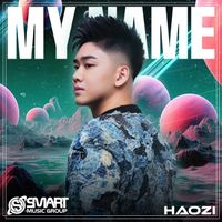 Haozi - My Name (Remix) (Instrumental)