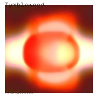 Tranquilizer - Tumbleweed
