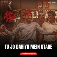 Shankar Ehsaan Loy - Tu Jo Dariya Mein Utare (Trending Version)
