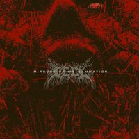 Cell - Mirrors Of My Damnation (Explicit)