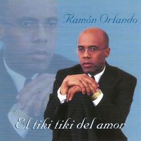 Ramón Orlando - El Tiki Tiki Del Amor