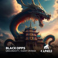 Black Opps - Qing Dinasty / Agent Orange