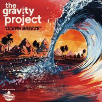 The Gravity Project - Ocean Breeze