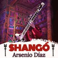 Arsenio Diaz - Shango