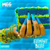 MEG - Element Blue (Explicit)