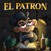 Jp - El Patrón (Explicit)