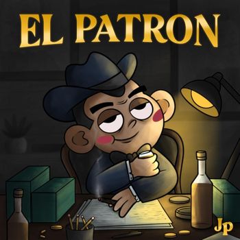 Jp - El Patrón (Explicit)