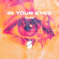 ELBR - In Your Eyes