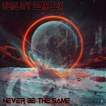 Reality Complex - Never Be The Same