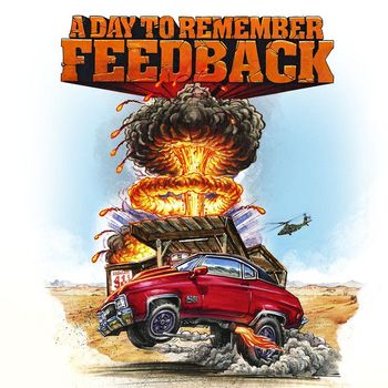 A Day To Remember - Feedback (Explicit)