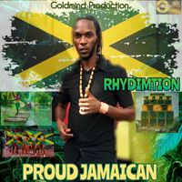 Rhydimtion - Proud Jamaican
