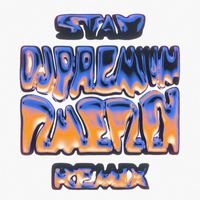 Pala Chrome, Jeffreymmviii - Stay (DJ Premium Timeflex Remix)