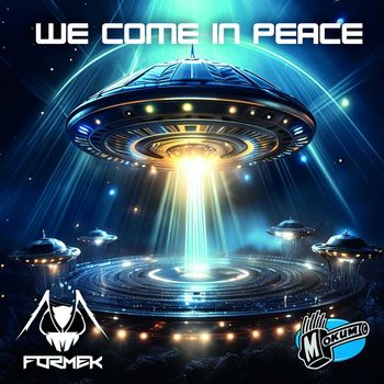 Formek - We Come In Peace