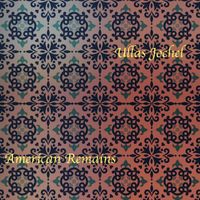 Ullas Jochel - American Remains