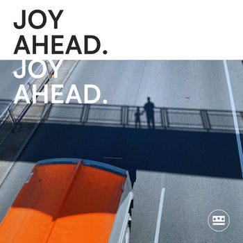 Dan Smith - Joy Ahead