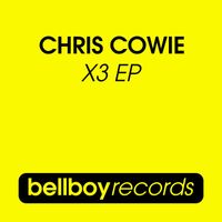 Chris Cowie - X3 EP