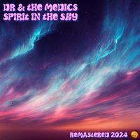 Dr & The Medics - Spirit in the Sky (Remastered 2024)