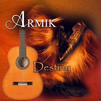 Armik - Destiny