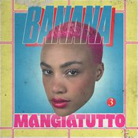 BANANA - MANGIA TUTTO