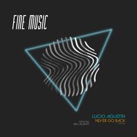 Lucio Agustin - Never Go Back