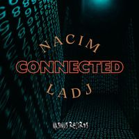 Nacim Ladj - Connected