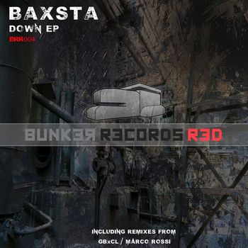 Baxsta - Down EP