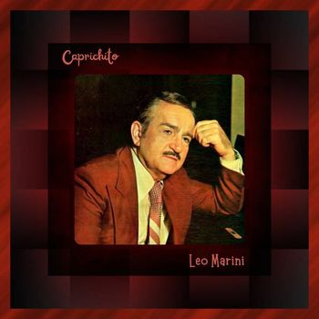 Leo Marini - Caprichito