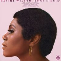 Maxine Weldon - Some Singin'