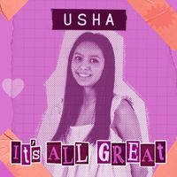Usha - It's All Great