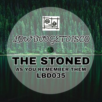 The Stoned - As You Remember Them
