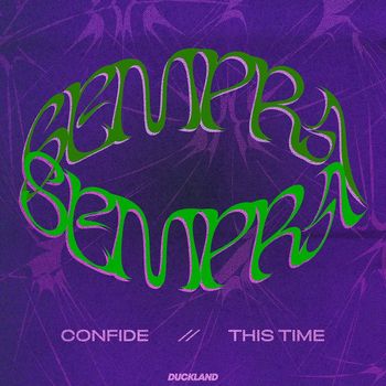 Sempra - Confide / This Time