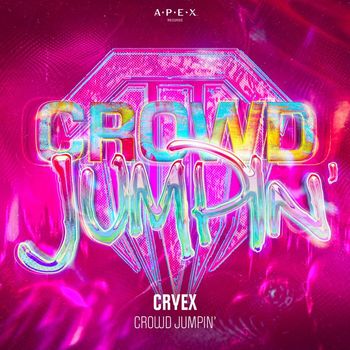 Cryex - Crowd Jumpin'