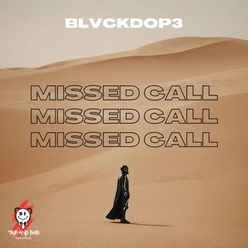 BLVCKDOP3 - MISSED CALL - TECHNO