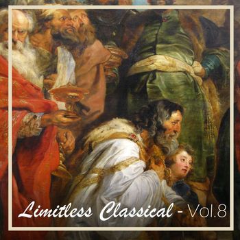 Various Artists - Limitless Classical, Vol. 8 (Explicit)
