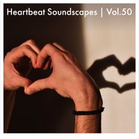 Dale Nougher - Heartbeat Soundscapes, Vol. 50