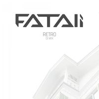 Fatali - Retro (DJ Mix)
