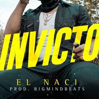 El Naci - Invicto (Explicit)