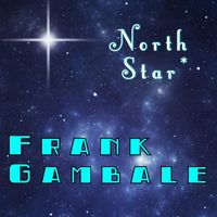 Frank Gambale - North Star