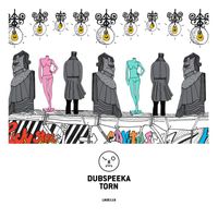 dubspeeka - Torn