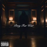 Ant - Prey for War (Explicit)