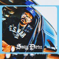 Smigg Dirtee - A Deuce & a One Pacc