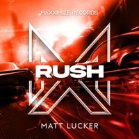 Matt Lucker - Rush (Extended Mix)