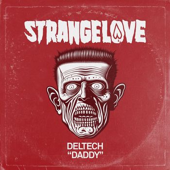 Deltech - Daddy