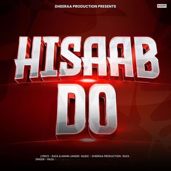 Raza - Hisaab Do
