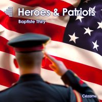 Baptiste Thiry - Heroes & Patriots