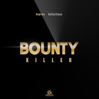 Bounty Killer - Hapilos Collections: Bounty Killer (Explicit)