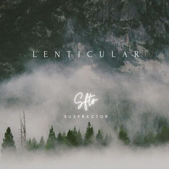 Susfractor - Lenticular